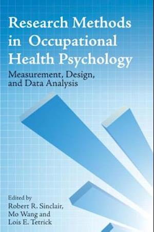 Research Methods in Occupational Health Psychology