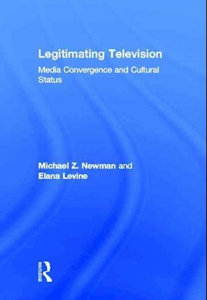 Legitimating Television