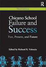 Chicano School Failure and Success