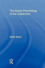 The Social Psychology of the Classroom