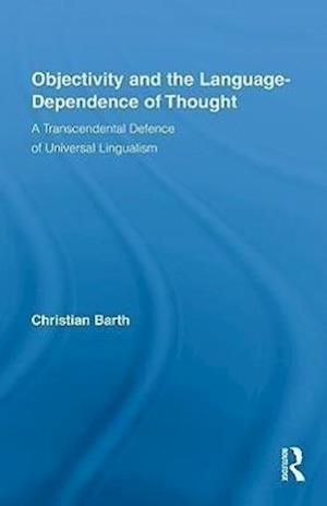 Objectivity and the Language-Dependence of Thought