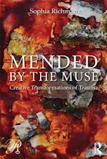 Mended by the Muse: Creative Transformations of Trauma
