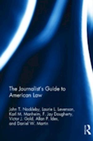 The Journalist's Guide to American Law