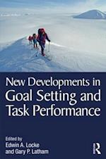 New Developments in Goal Setting and Task Performance