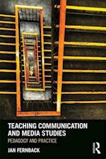 Teaching Communication and Media Studies