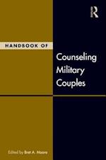 Handbook of Counseling Military Couples