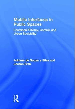 Mobile Interfaces in Public Spaces