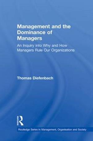 Management and the Dominance of Managers