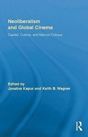 Neoliberalism and Global Cinema