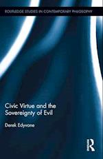 Civic Virtue and the Sovereignty of Evil