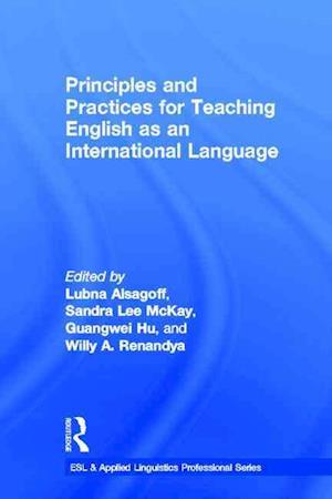 Principles and Practices for Teaching English as an International Language