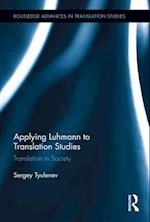 Applying Luhmann to Translation Studies