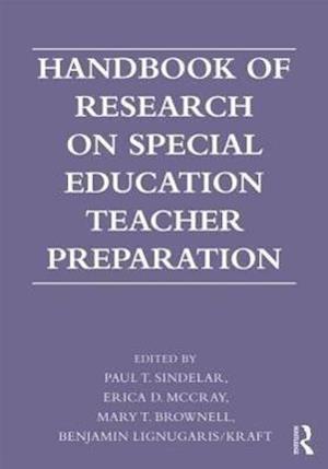 Handbook of Research on Special Education Teacher Preparation