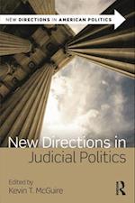 New Directions in Judicial Politics