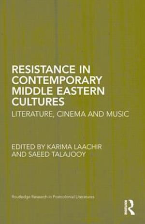 Resistance in Contemporary Middle Eastern Cultures