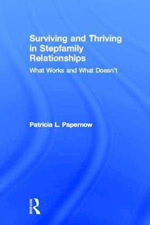 Surviving and Thriving in Stepfamily Relationships