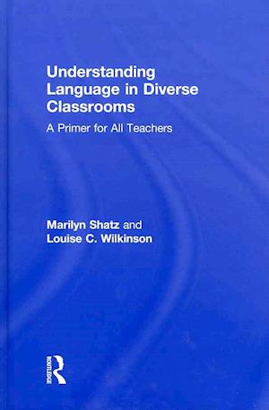 Understanding Language in Diverse Classrooms