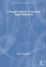 A People’s History of American Higher Education