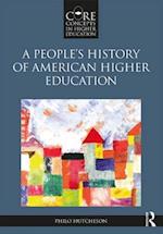A People’s History of American Higher Education