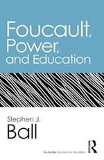 Foucault, Power, and Education
