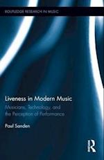 Liveness in Modern Music