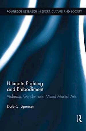 Ultimate Fighting and Embodiment