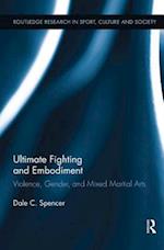 Ultimate Fighting and Embodiment