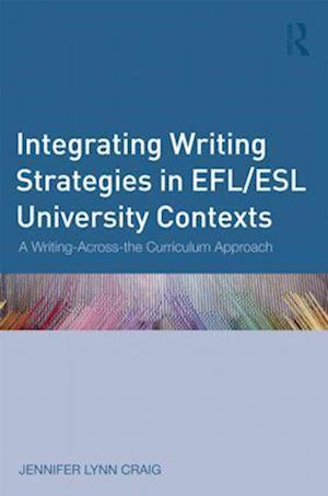 Integrating Writing Strategies in EFL/ESL University Contexts