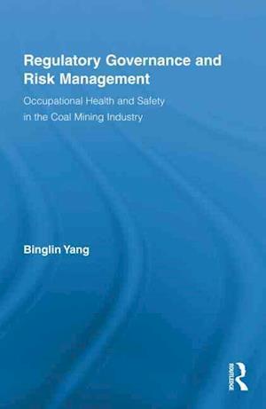 Regulatory Governance and Risk Management