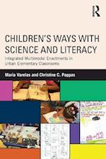 Children's Ways with Science and Literacy