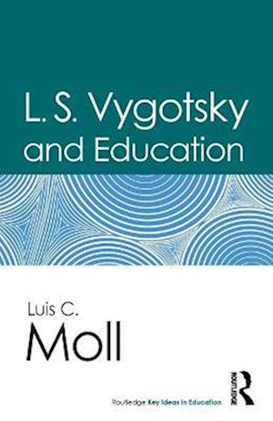 L.S. Vygotsky and Education