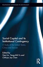Social Capital and Its Institutional Contingency