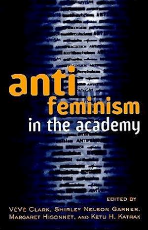 Anti-feminism in the Academy