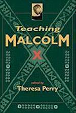 Teaching Malcolm X
