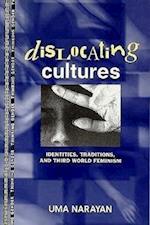 Dislocating Cultures