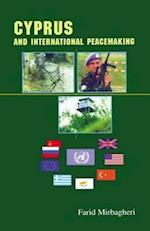 Cyprus and International Peacemaking 1964-1986