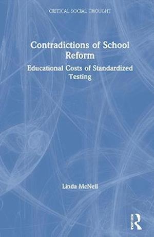 Contradictions of School Reform