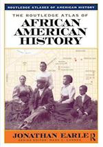 The Routledge Atlas of African American History