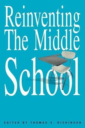 Reinventing the Middle School