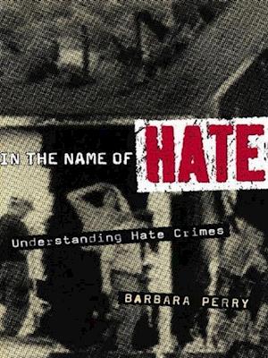 In the Name of Hate