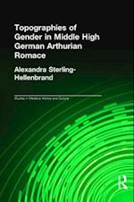 Topographies of Gender in Middle High German Arthurian Romance