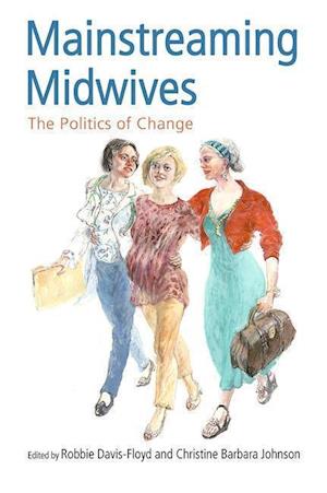 Mainstreaming Midwives