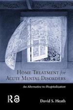 Home Treatment for Acute Mental Disorders