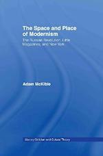 The Space and Place of Modernism