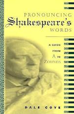Pronouncing Shakespeare's Words