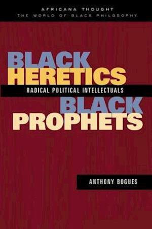 Black Heretics, Black Prophets