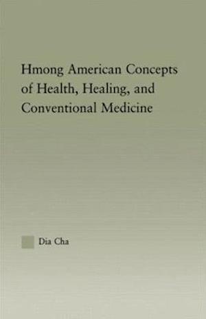 Hmong American Concepts of Health