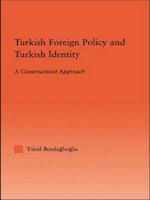 Turkish Foreign Policy and Turkish Identity