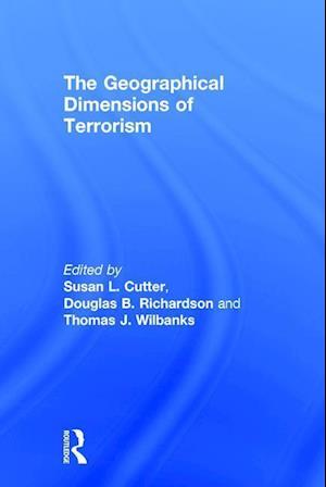 The Geographical Dimensions of Terrorism