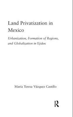 Land Privatization in Mexico